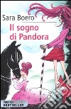 Il sogno di Pandora libro