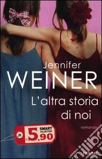 L'altra storia di noi libro