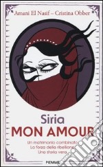 Siria mon amour libro