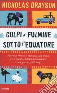 Colpi di fulmine sotto l'equatore libro