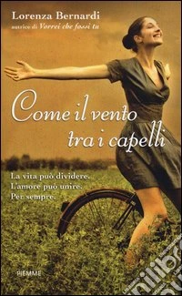 Come il vento tra i capelli libro