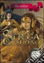 Strega del suono. Principesse del regno della fantasia. Vol. 9 libro