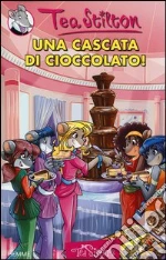 Una cascata di cioccolato! Ediz. illustrata libro usato