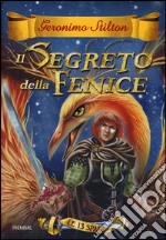 Il segreto della Fenice. Le 13 Spade. Vol. 2 libro