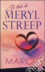 Il club Meryl Streep