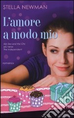 L'amore a modo mio libro