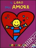 Il libro dell'amore. Ediz. illustrata