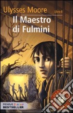 Il Maestro di Fulmini libro