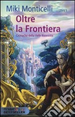 Oltre la frontiera libro