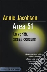 Area 51. La verità, senza censure