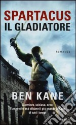 Spartacus, il gladiatore libro