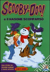 Scooby-Doo e il nasone scomparso. Ediz. illustrata libro