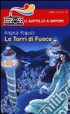 Le torri di fuoco libro