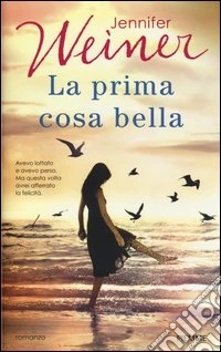La prima cosa bella libro