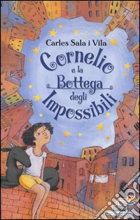 Cornelio e la bottega degli Impossibili libro