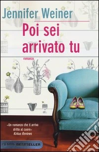 Poi sei arrivato tu libro
