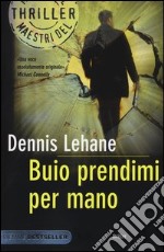 Buio prendimi per mano libro