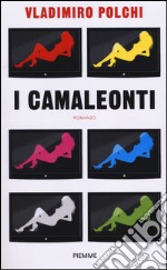 I camaleonti libro