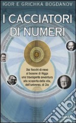 I cacciatori di numeri libro