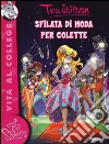 Sfilata di moda per Colette libro