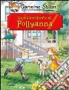 Le avventure di Pollyanna di Eleanor Porter libro