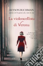 La violoncellista di Verona libro