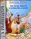 Chi mi ha rubato l'acqua del fiume? Preistotopi. Ediz. illustrata libro