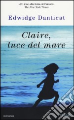 Claire, luce del mare libro