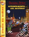 Appuntamento... col mistero! libro