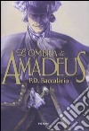 L'ombra di Amadeus libro