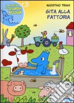 Gita alla fattoria. Ediz. a colori libro