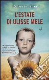 L'estate di Ulisse Mele libro