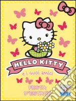 Festa d'estate. Hello Kitty e i suoi amici. Ediz. illustrata. Vol. 3 libro