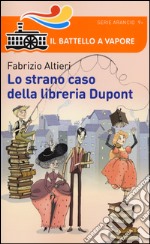 Lo strano caso della libreria Dupont libro