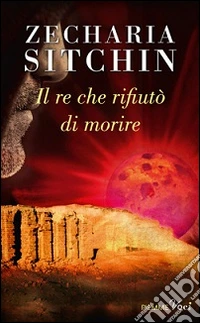 Il re che rifiutò di morire
