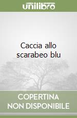 Caccia allo scarabeo blu