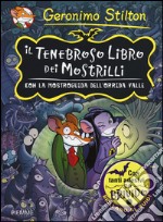 Il tenebroso libro dei Mostrilli. Con la mostroguida dell'Orrida Valle. Con adesivi libro