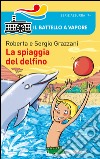 La spiaggia del delfino libro