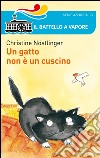 Un gatto non è un cuscino libro