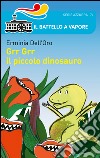 Grr Grr il piccolo dinosauro libro