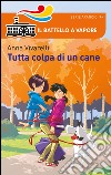 Tutta colpa di un cane libro