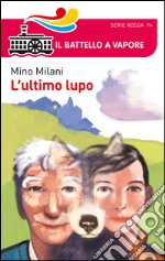 L'ultimo lupo libro