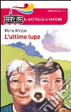 L'ultimo lupo libro