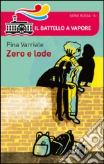 Zero e lode libro