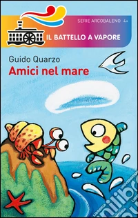 Amici nel mare. Ediz. illustrata libro