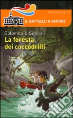 La foresta dei coccodrilli libro