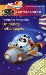 Un panda nello spazio. Ediz. illustrata libro