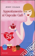 Appuntamento al Cupcake Café libro