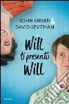 Will ti presento Will libro