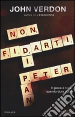 Non fidarti di Peter Pan libro